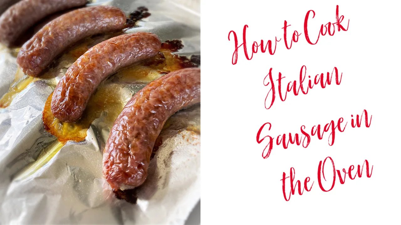 How to cook italian sausages in the oven